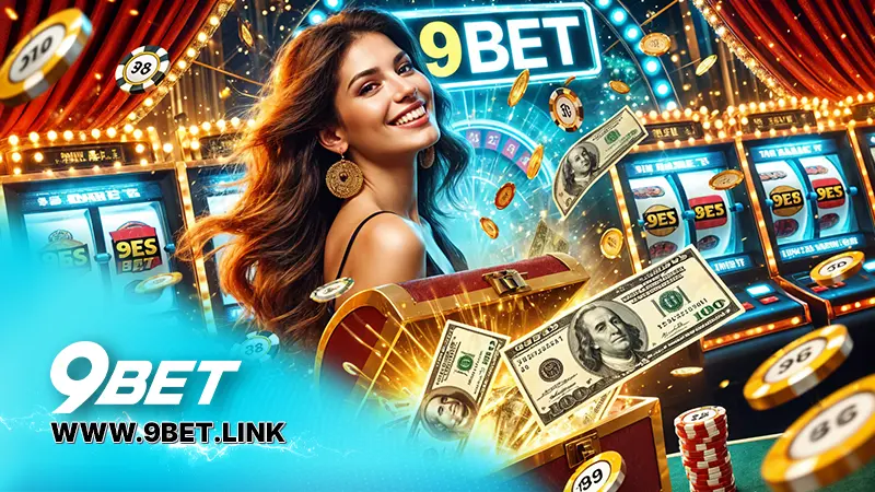 Bí quyết cách chơi nổ hũ đổi thưởng hiệu quả tại 9Bet