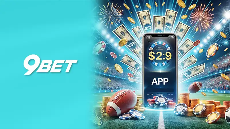 Hướng dẫn cách tải app 9Bet Mobile